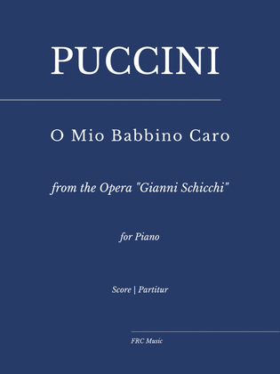 Puccini: O Mio Babbino Caro - for Piano Solo (from the Opera "Gianni Schicchi")