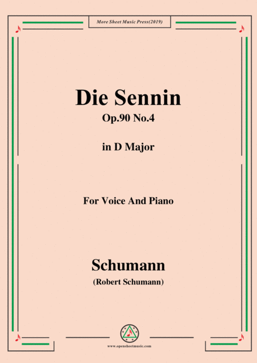 Schumann-Die Sennin,Op.90 No.4,in D Major,for Voice&Piano