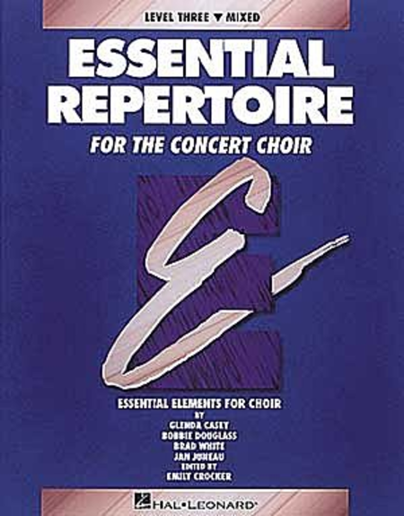 Essential Repertoire for the Concert Choir