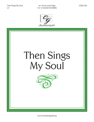 Book cover for Then Sings My Soul (2 or 3 octaves)