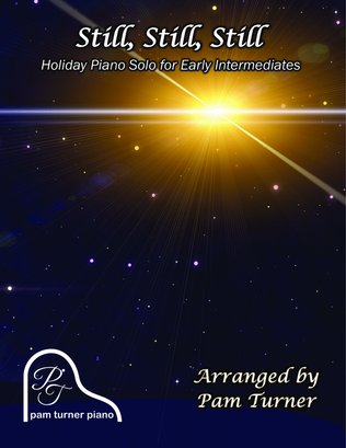 Book cover for Still, Still, Still (Early Intermediate Piano Solo)