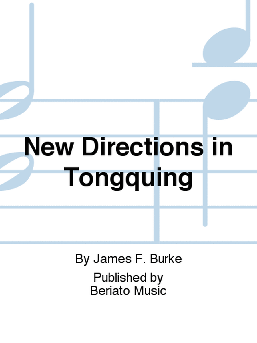 New Directions in Tongquing