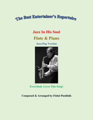 Book cover for "Jazz In His Soul" Piano Background for Flute and Piano (with Improvisation)-Video
