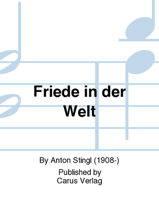 Friede in der Welt