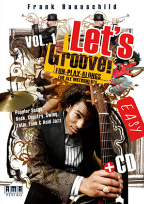 Book cover for Let's Groove!, Vol. 1 Fun-Play-Alongs for all Instruments