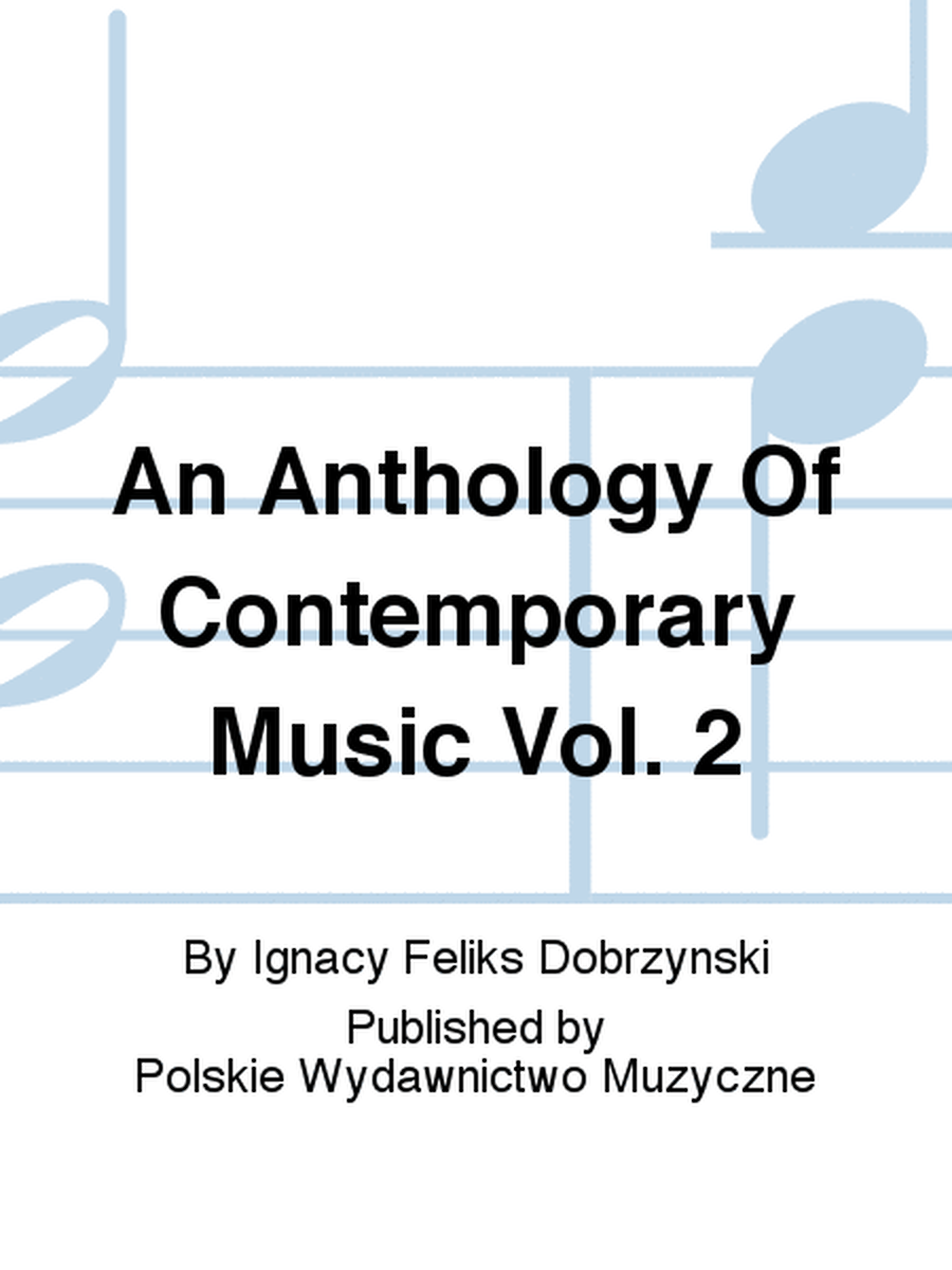 An Anthology Of Contemporary Music Vol. 2