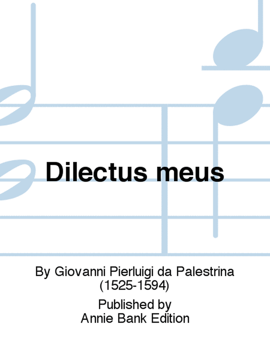 Dilectus meus