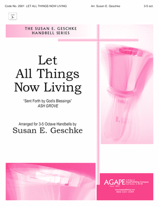 Book cover for Let All Things Now Living