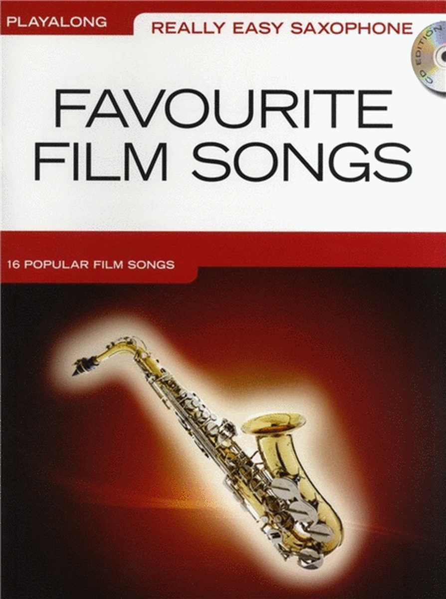 Really Easy Alto Sax Favourite Film Songs Book/CD
