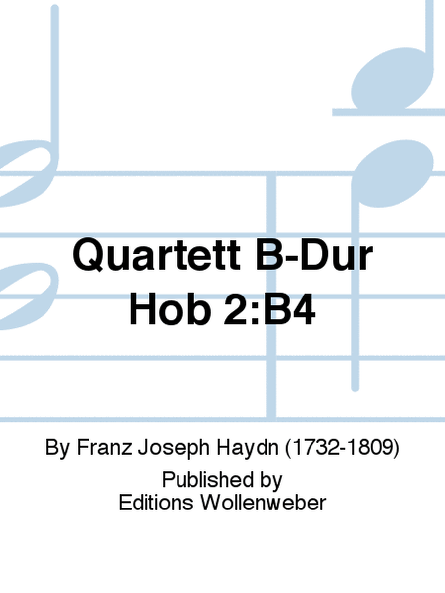 Quartett B-Dur Hob 2:B4