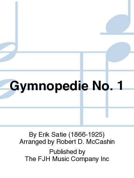 Gymnopedie No. 1