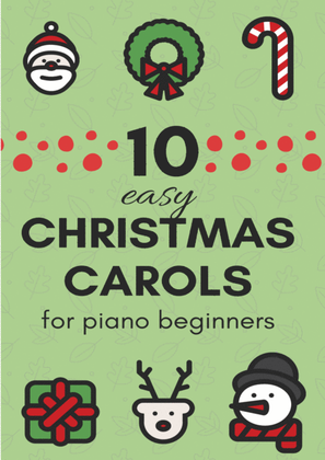 Book cover for 10 Easy Christmas Carols for Piano Beginners (Music for Children)