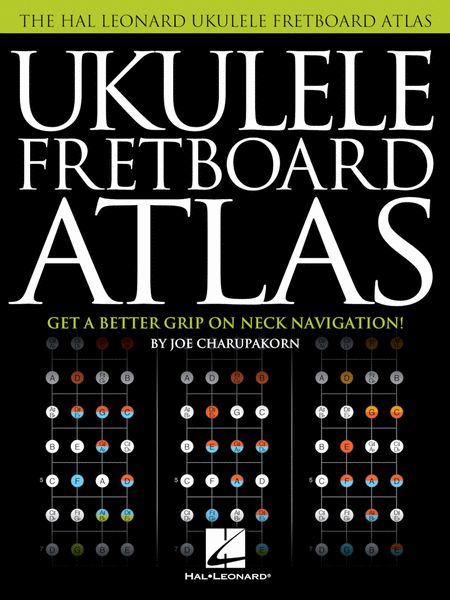 Ukulele Fretboard Atlas