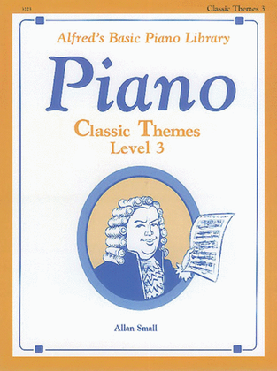 Book cover for Alfred's Basic Piano Course Classic Themes, Level 3