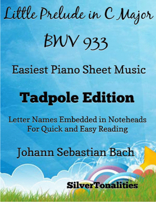 Book cover for Little Prelude in C Major Bwv 933 Easiest Piano Sheet Music 2nd Edition