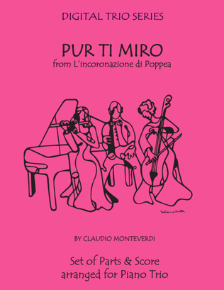 Pur Ti Miro from L'incoronazione di Poppea for Piano Trio (Violin, Cello & Piano)