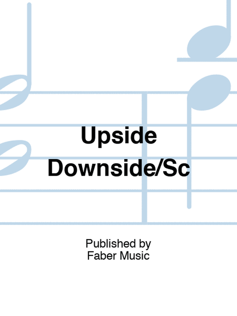 Upside Downside/Sc