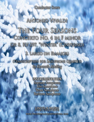 Book cover for Vivaldi – L’inverno “Winter” 2. Largo from The Four Seasons - (for Saxophone Quartet SATB)