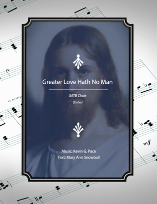 Book cover for Greater Love Hath No Man, SATB choir