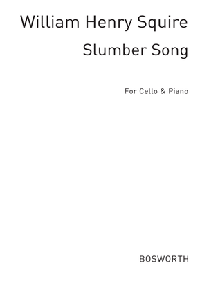 Book cover for W. H. Squire: Slumber Song For Cello And Piano