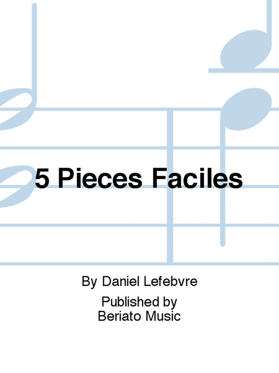 5 Pièces Faciles