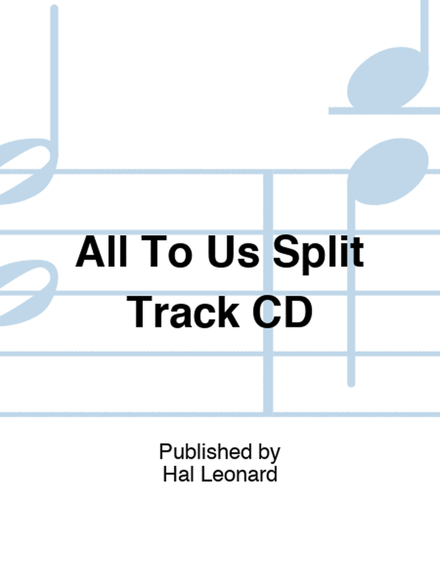 All To Us Split Track CD