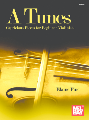 Book cover for A Tunes - Capricious Pieces For Beginner Violinists