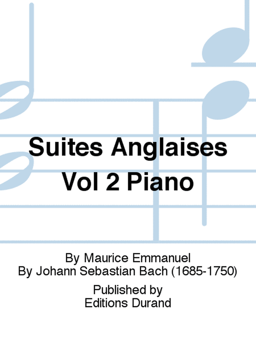 Suites Anglaises Vol 2 Piano