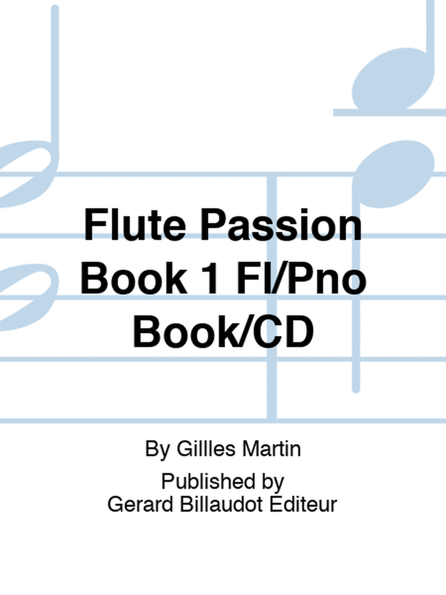 Flute Passion Book 1 Fl/Pno Book/CD