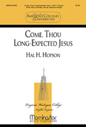 Book cover for Come, Thou Long-Expected Jesus (Choral Score)