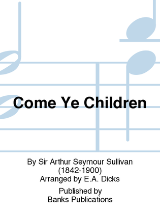 Book cover for Come Ye Children