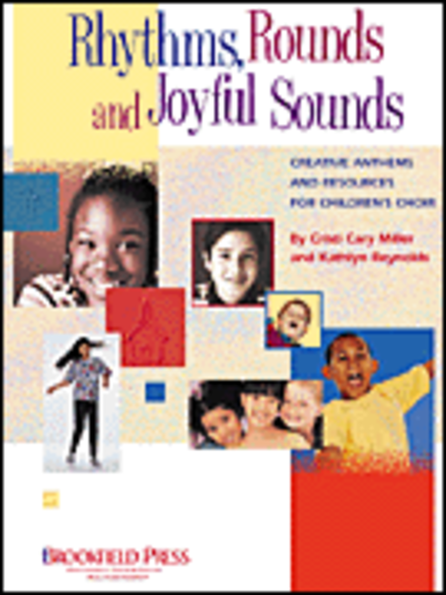 Rhythms, Rounds and Joyful Sounds - ChoirTrax CD