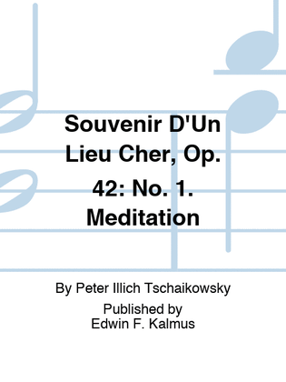 Book cover for SOUVENIR D'UN LIEU CHER, OP. 42: No. 1. Meditation