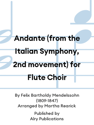 Andante (from the Italian Symphony, 2nd movement) for Flute Choir