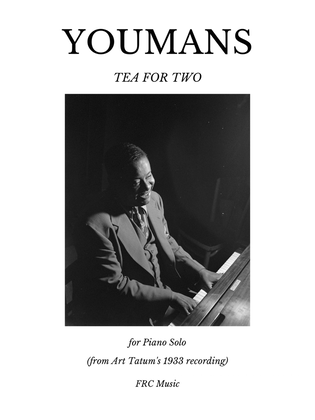 Book cover for Tea for Two for Piano Solo (from Art Tatum's 1933 recording)