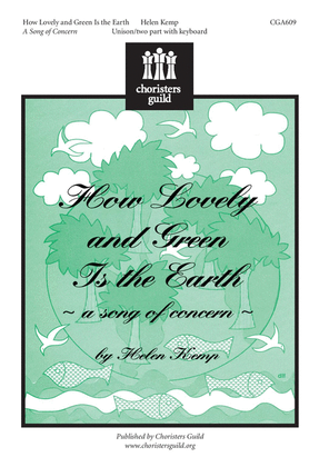 Book cover for How Lovely and Green is the Earth