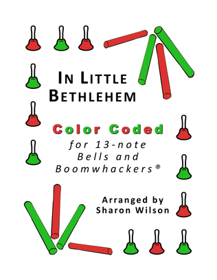 Book cover for In Little Bethlehem for 13-note Bells and Boomwhackers (with Color Coded Notes)