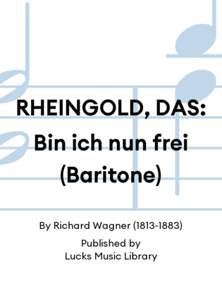 Book cover for RHEINGOLD, DAS: Bin ich nun frei (Baritone)