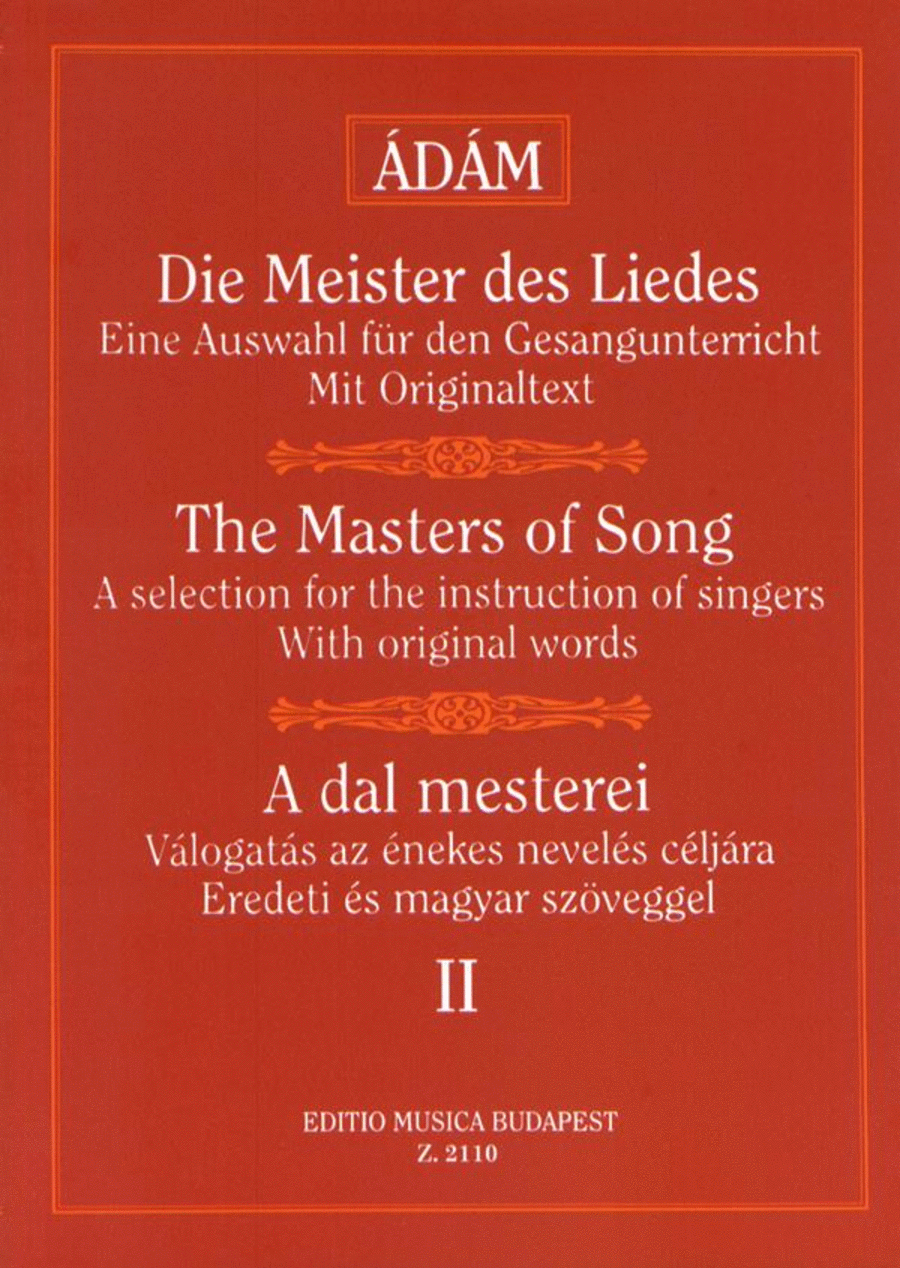 Die Meister des Liedes II Werke für alle Stimmgat