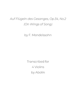 Book cover for Mendelssohn: On Wings of Song, Op.34, No.2 - arr. for Violin Quartet