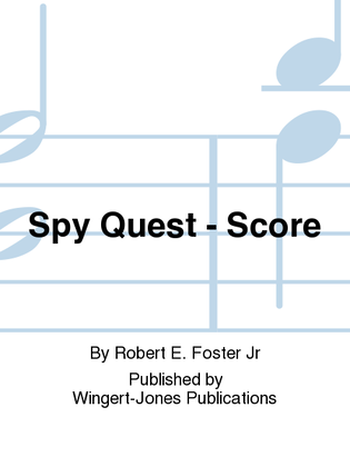 Book cover for Spy Quest - Full Score