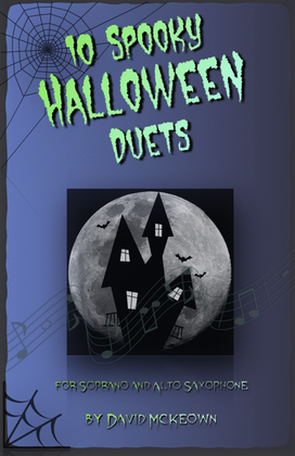Book cover for 10 Spooky Halloween Duets for Soprano and Alto Saxophone