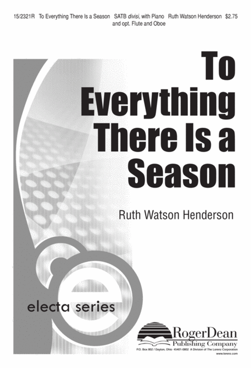 To Everything There Is a Season