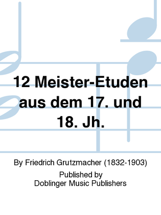 Book cover for 12 Meister-Etuden aus dem 17. und 18. Jh.