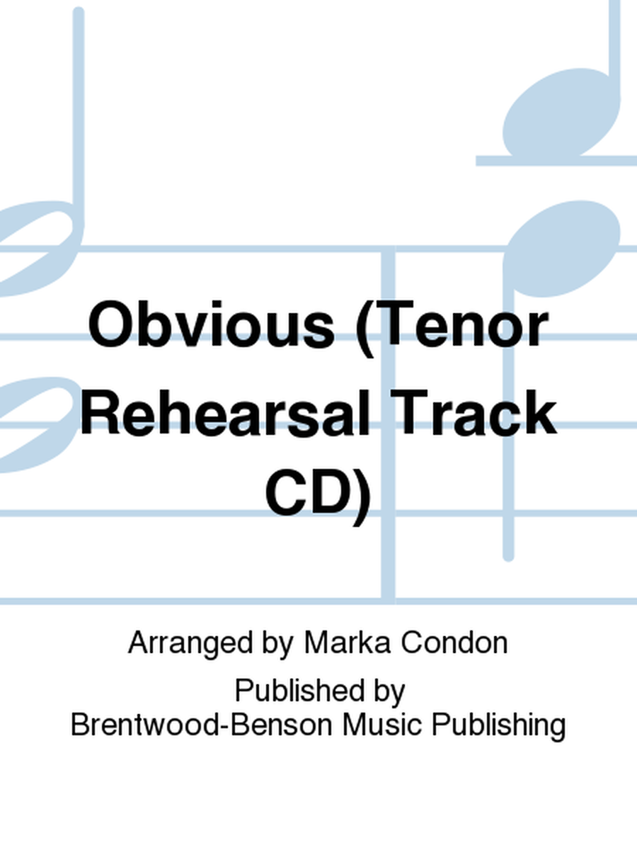 Obvious (Tenor Rehearsal Track CD)