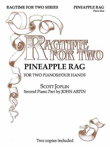 Scott Joplin: Pineapple Rag