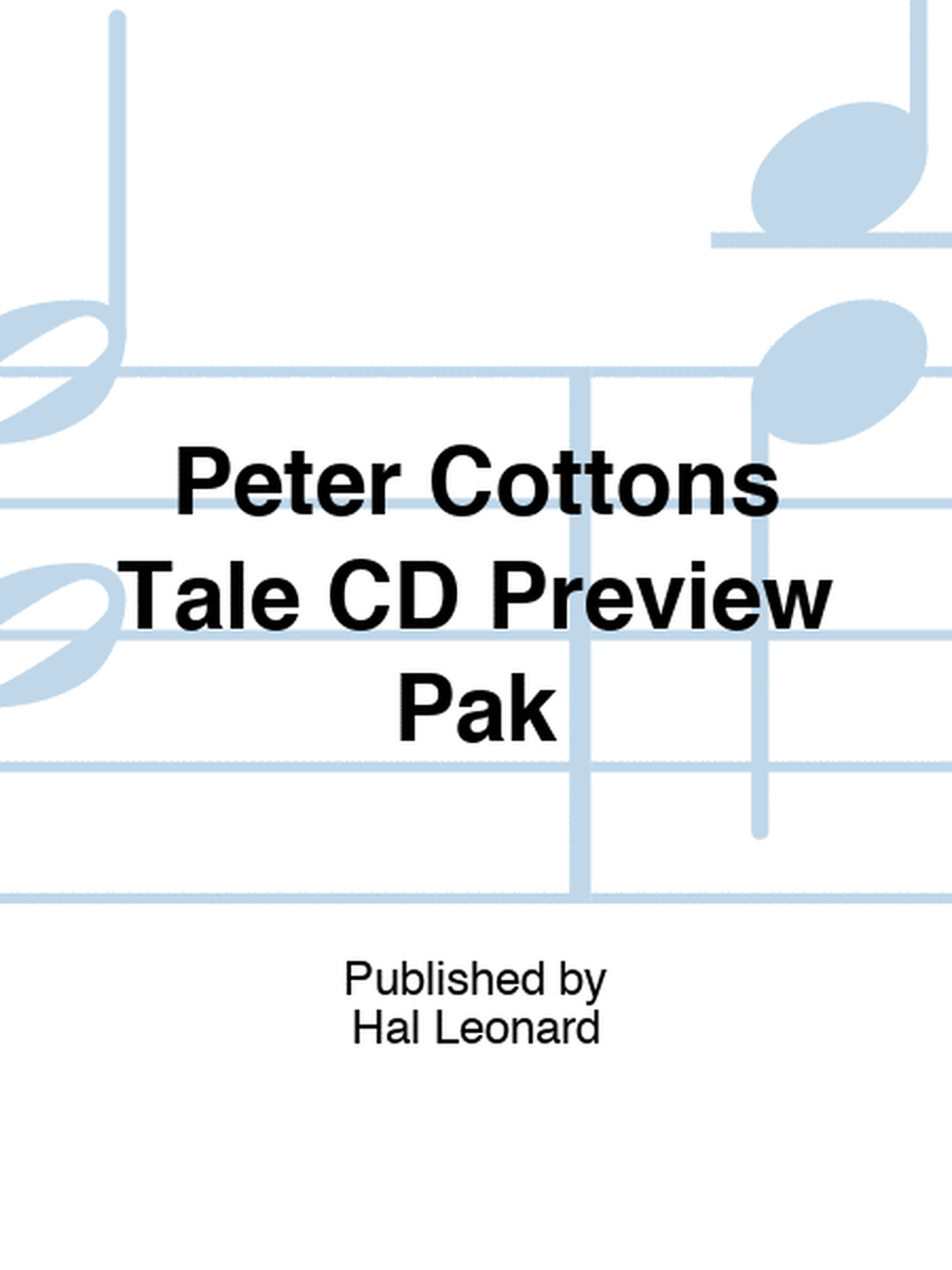 Peter Cottons Tale CD Preview Pak