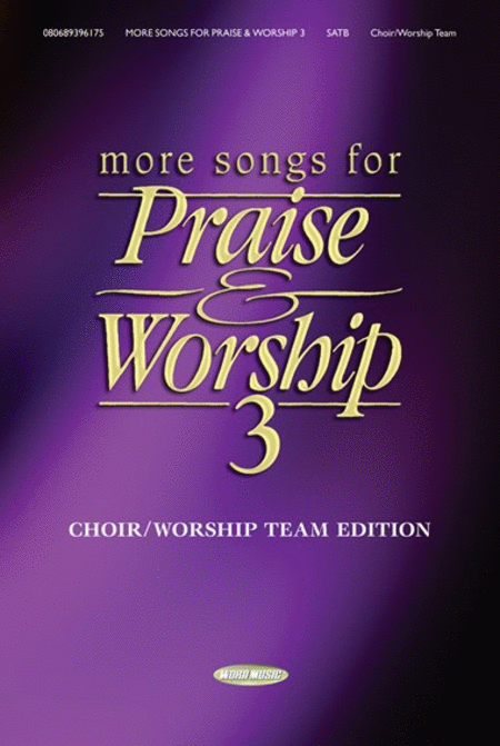 More Songs for Praise and Worship - Volume 3