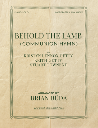 Behold The Lamb (communion Hymn)