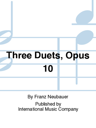 Book cover for Three Duets, Opus 10